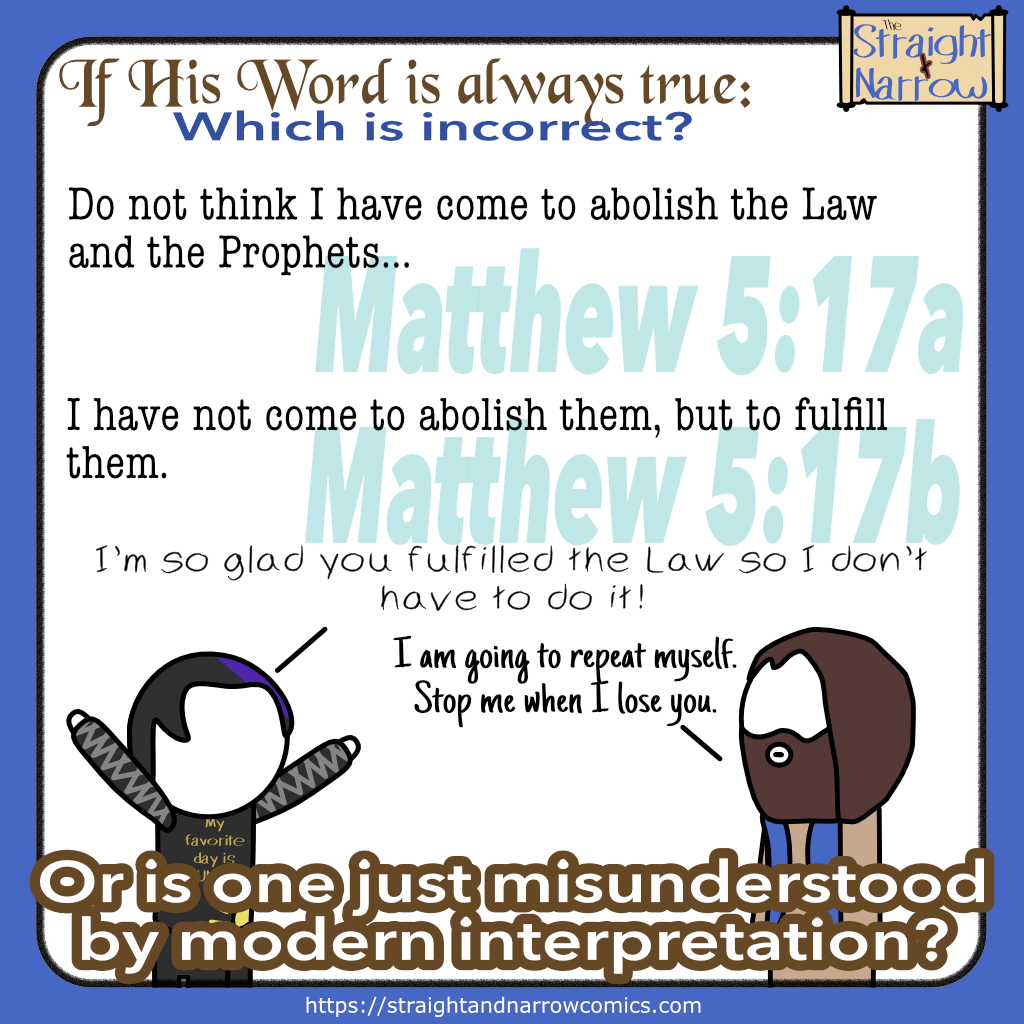 If His Word is always true: Not abolished, but abolished?