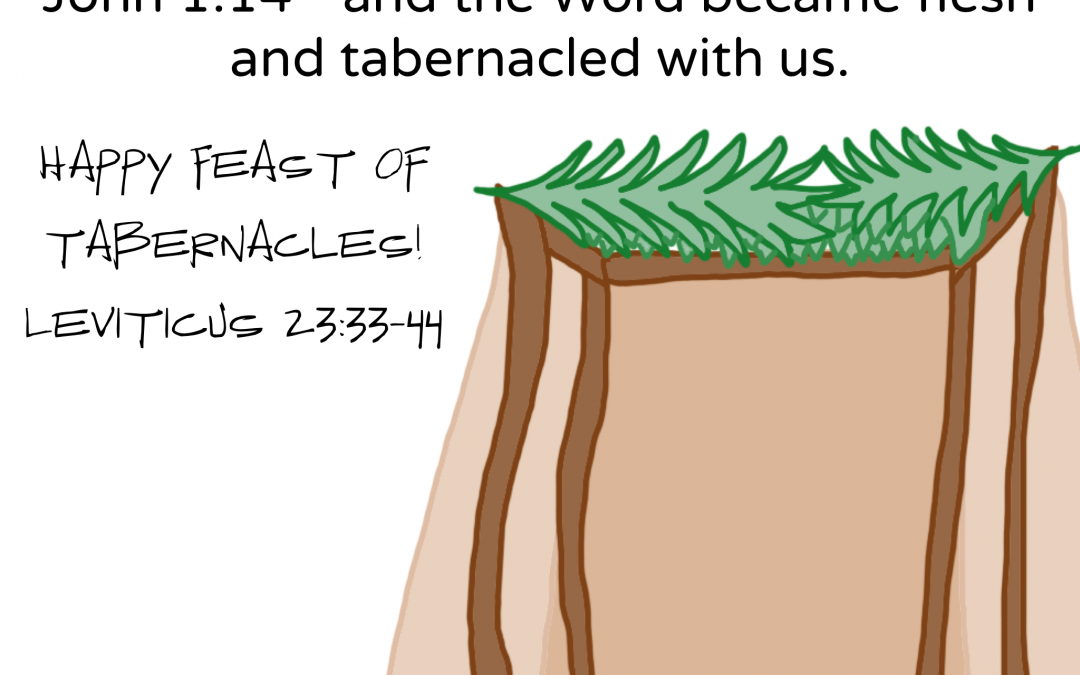 Happy Feast Days: Tabernacles