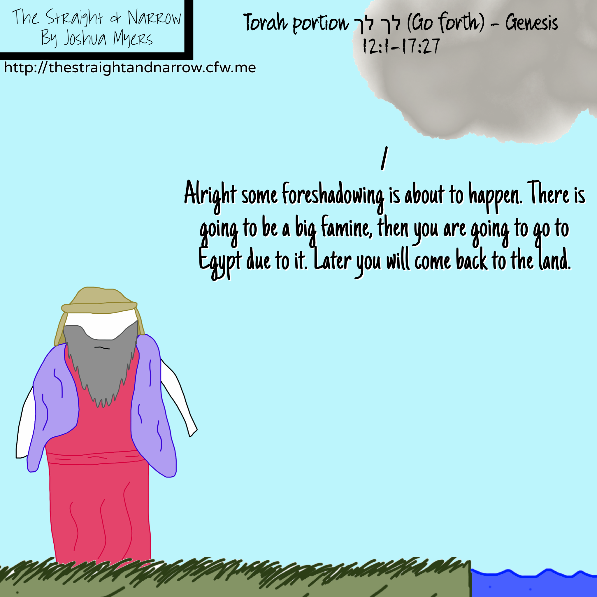Torah Portion: לך לך (Go forth) – Genesis 12:1-17:27