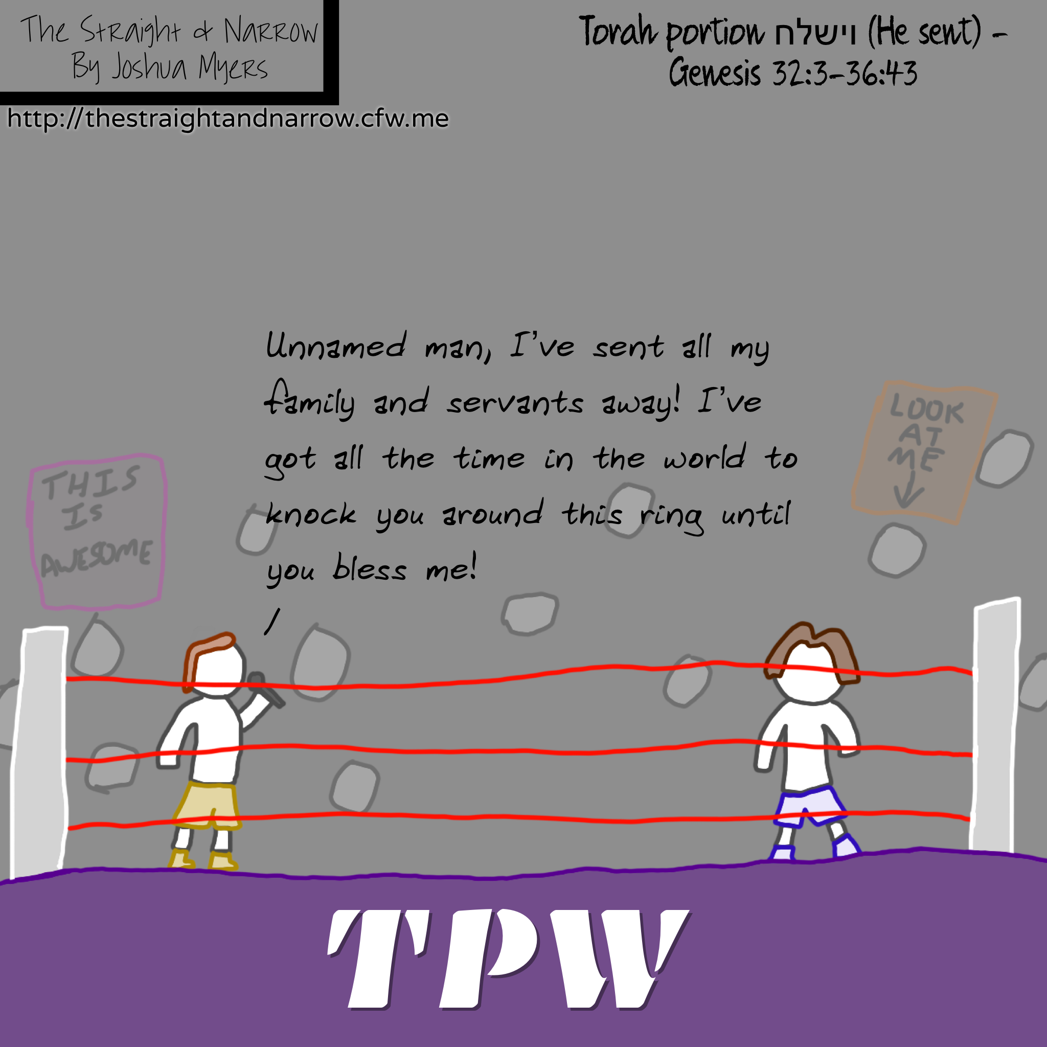 Torah Portion: וישלח (He sent) – Genesis 32:3-36:43