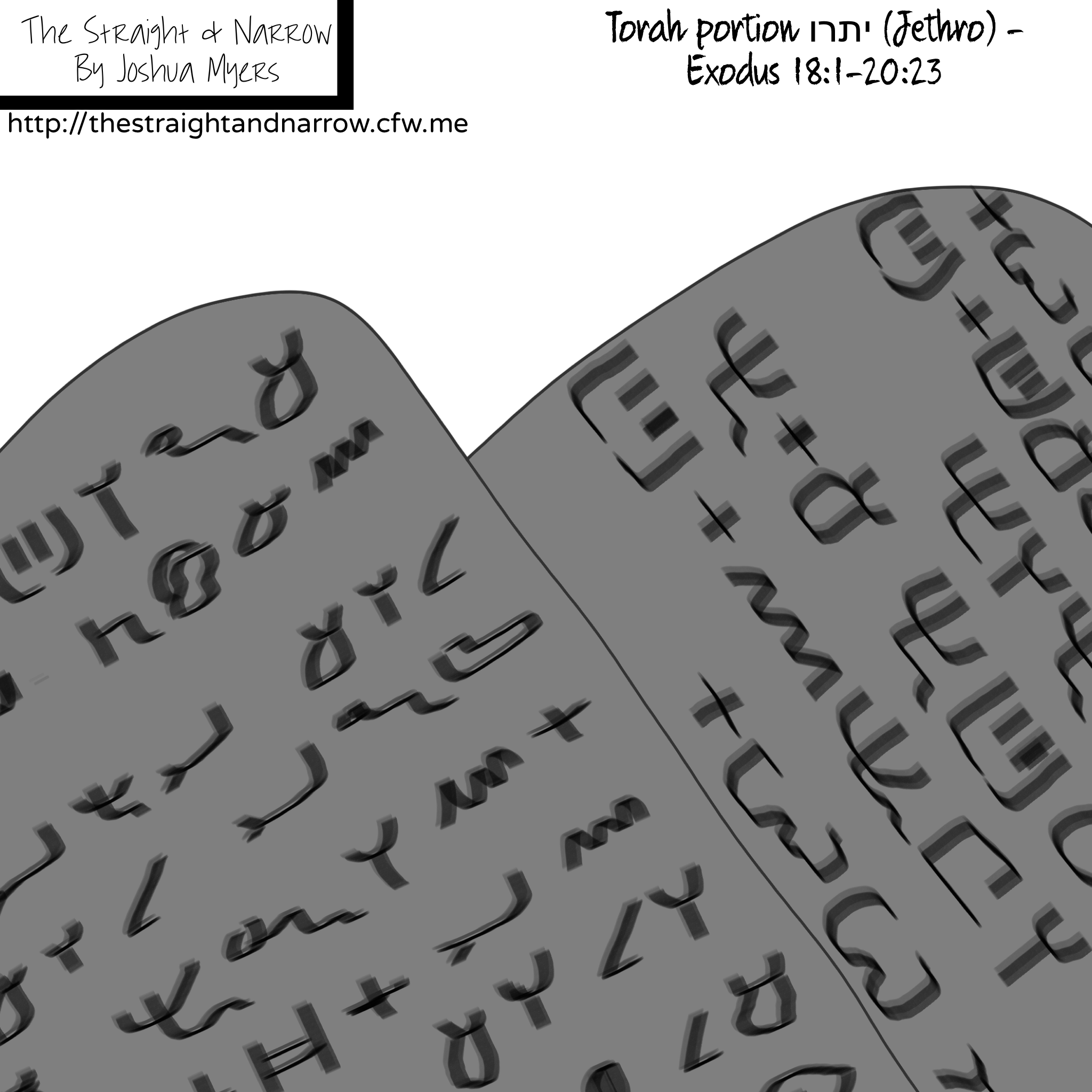 Torah Portion: יתרו (Jethro) – Exodus 18:1-20:23
