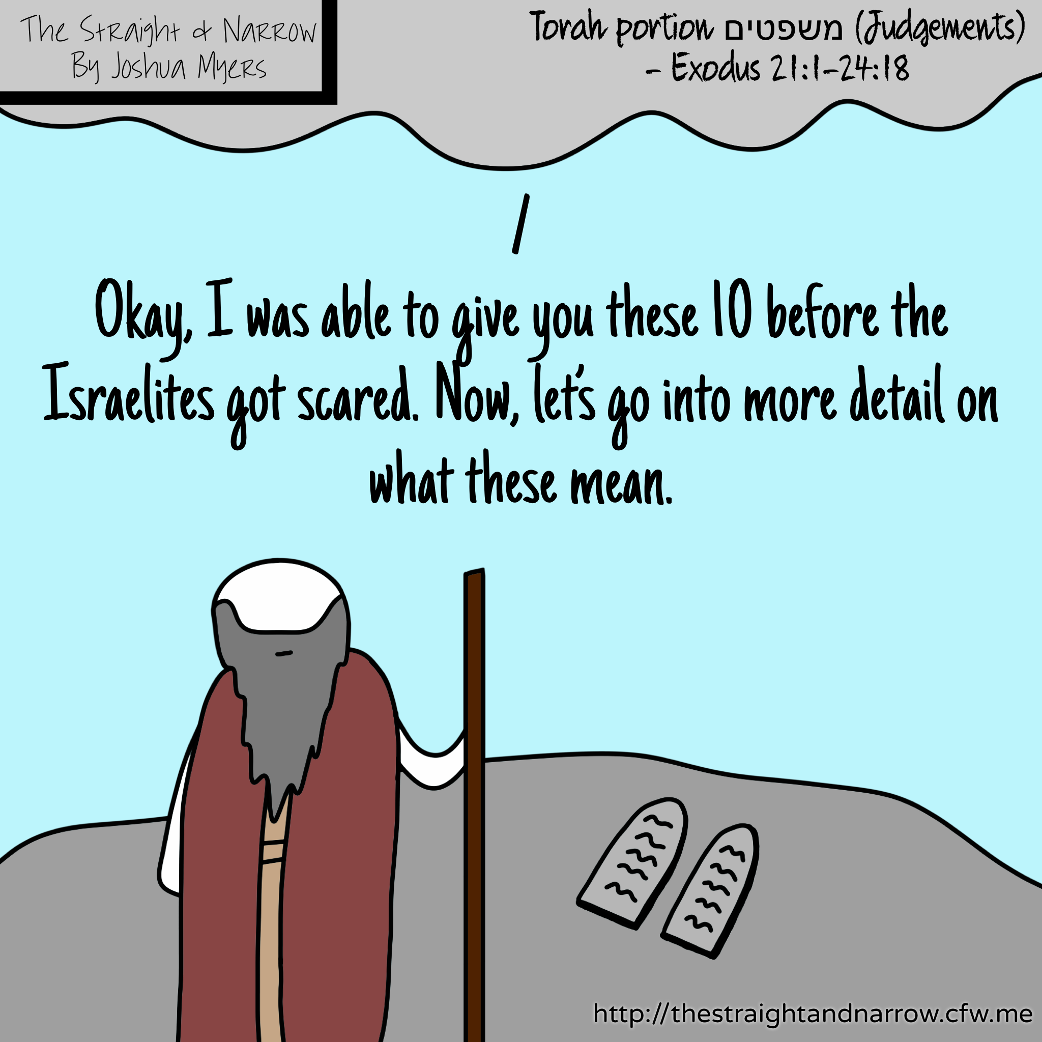 Torah Portion: משפטים (Judgements) – Exodus 21:1-24:18