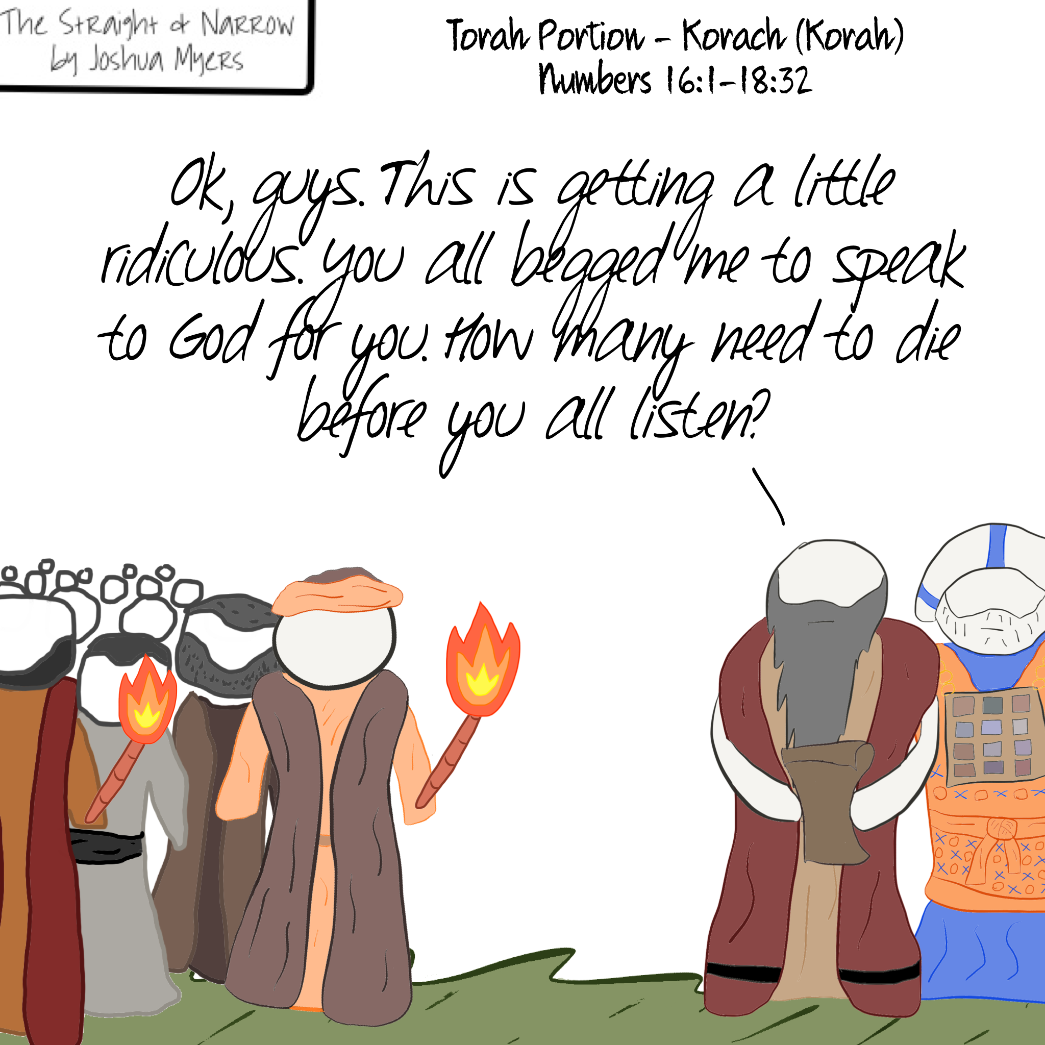 Torah Portion: Karach (Korah) – Numbers 16:1-18:32
