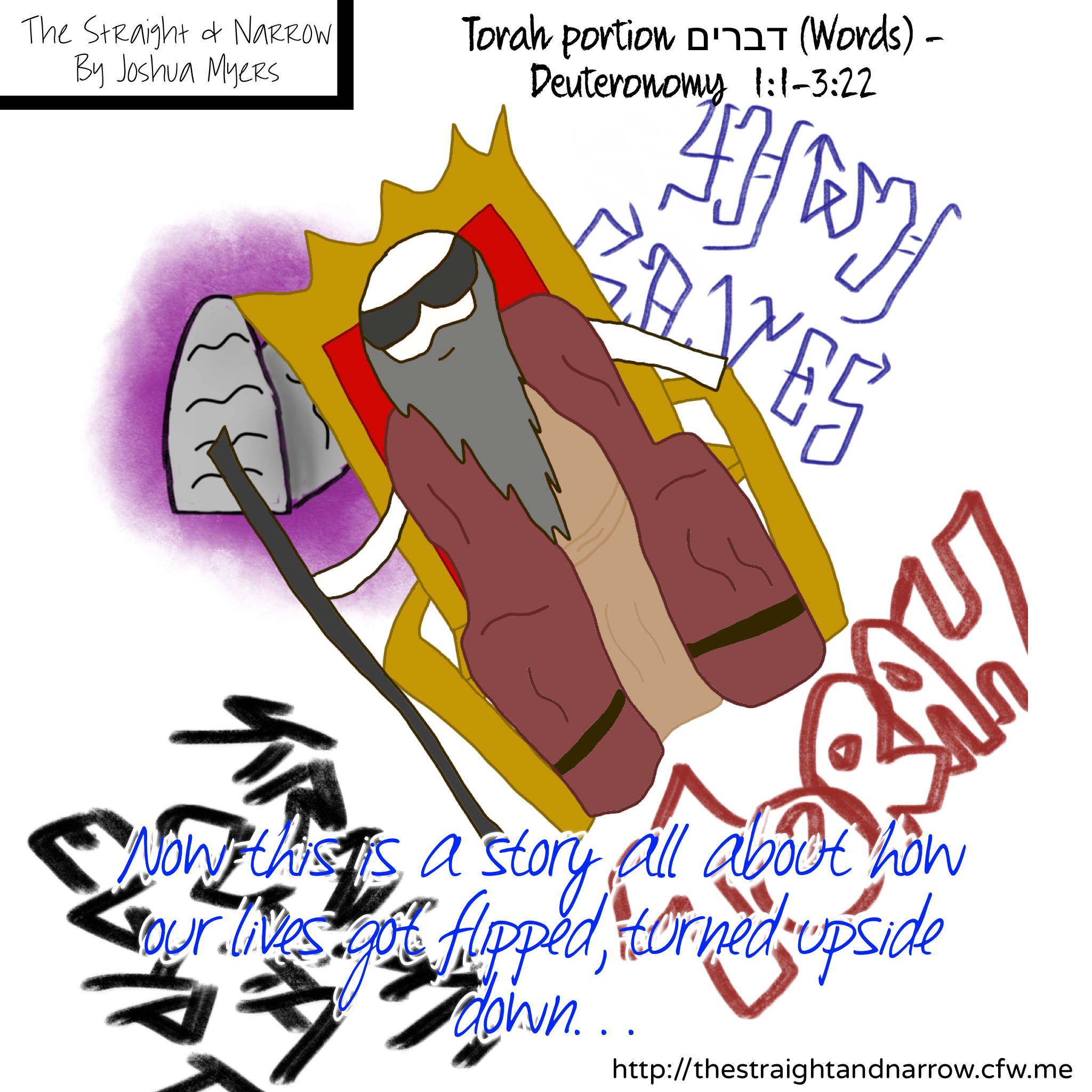 Torah Portion: דברים (Words) – Deuteronomy 1:1-3:22