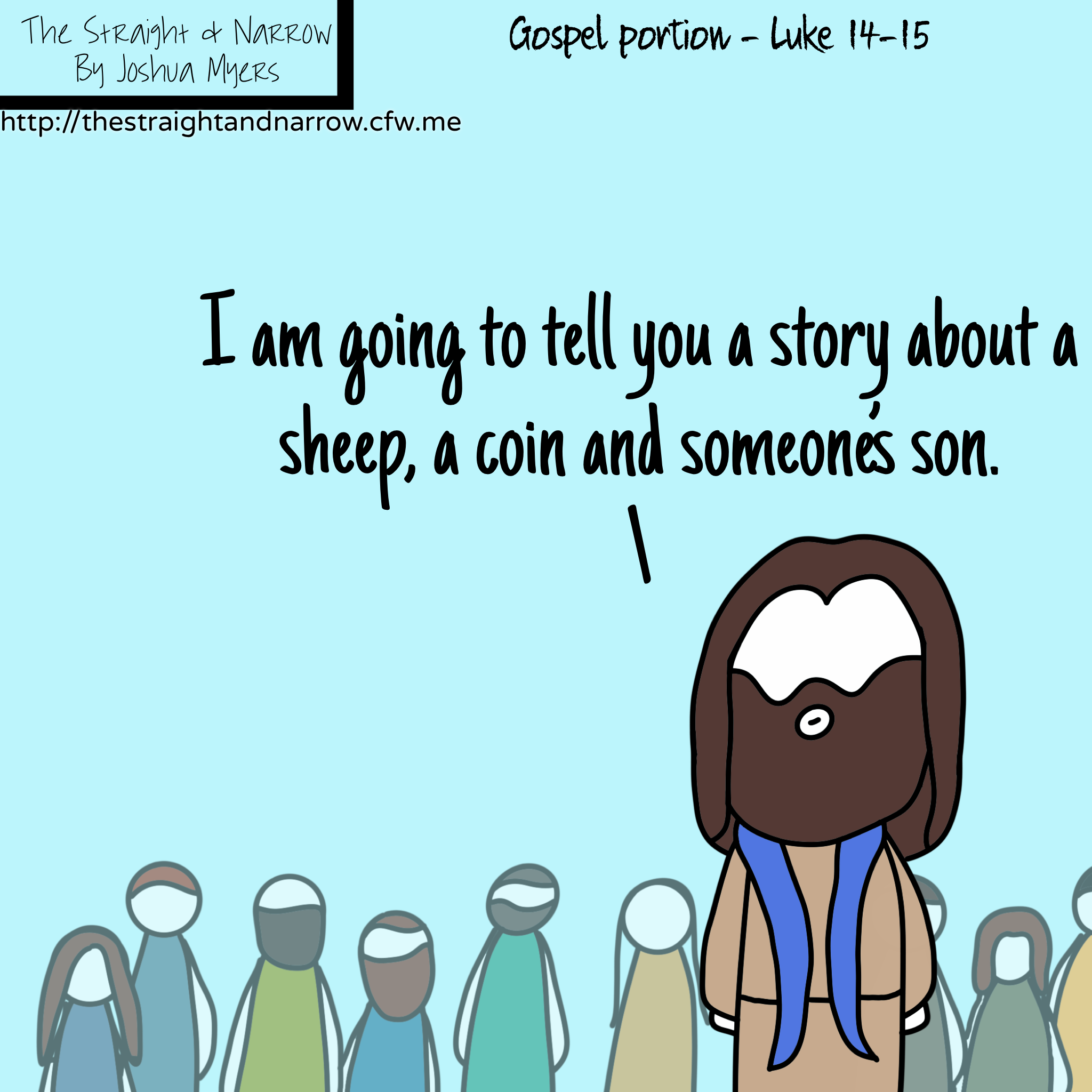 Gospel Portion – Luke 14-15