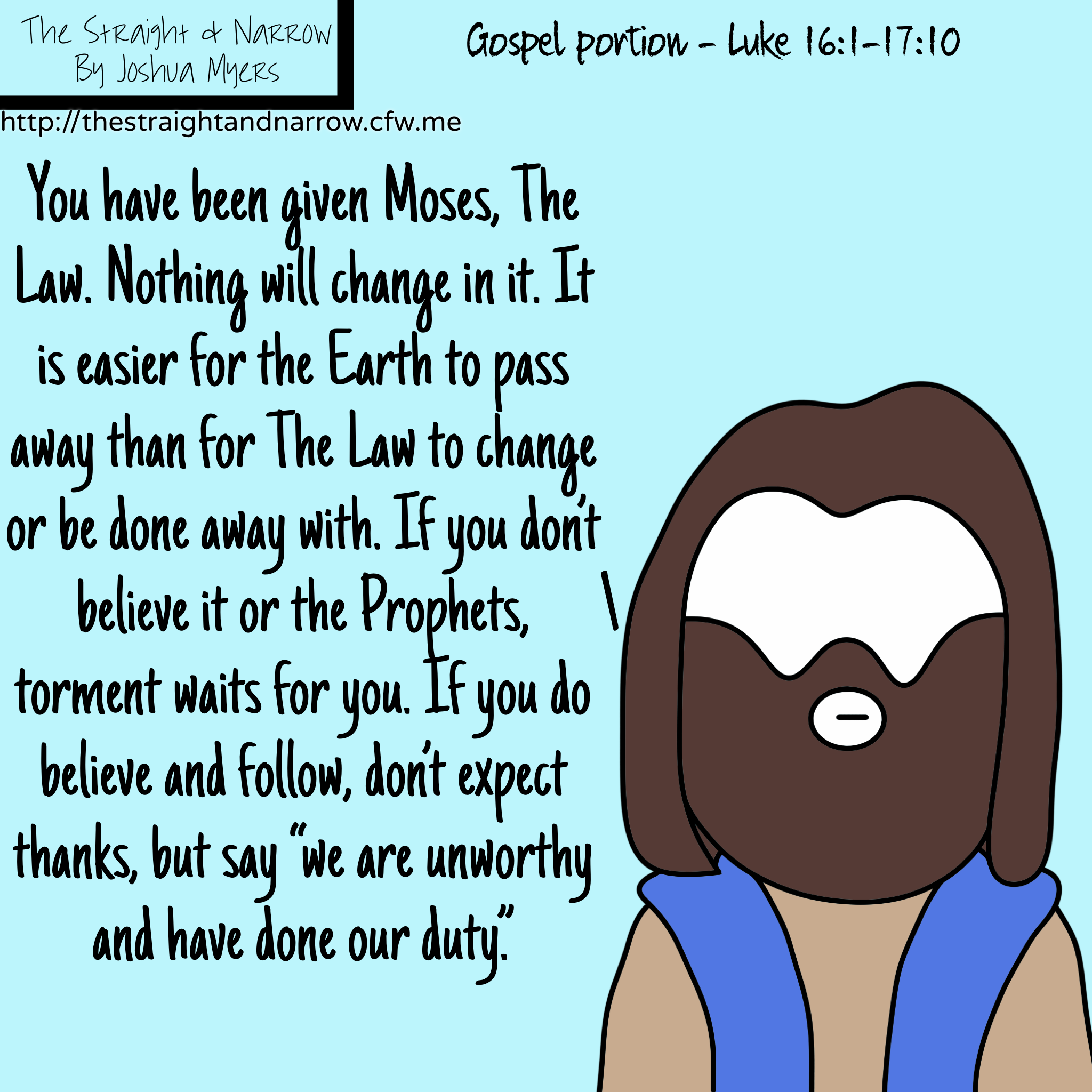 Gospel Portion: Luke 16:1-17:10