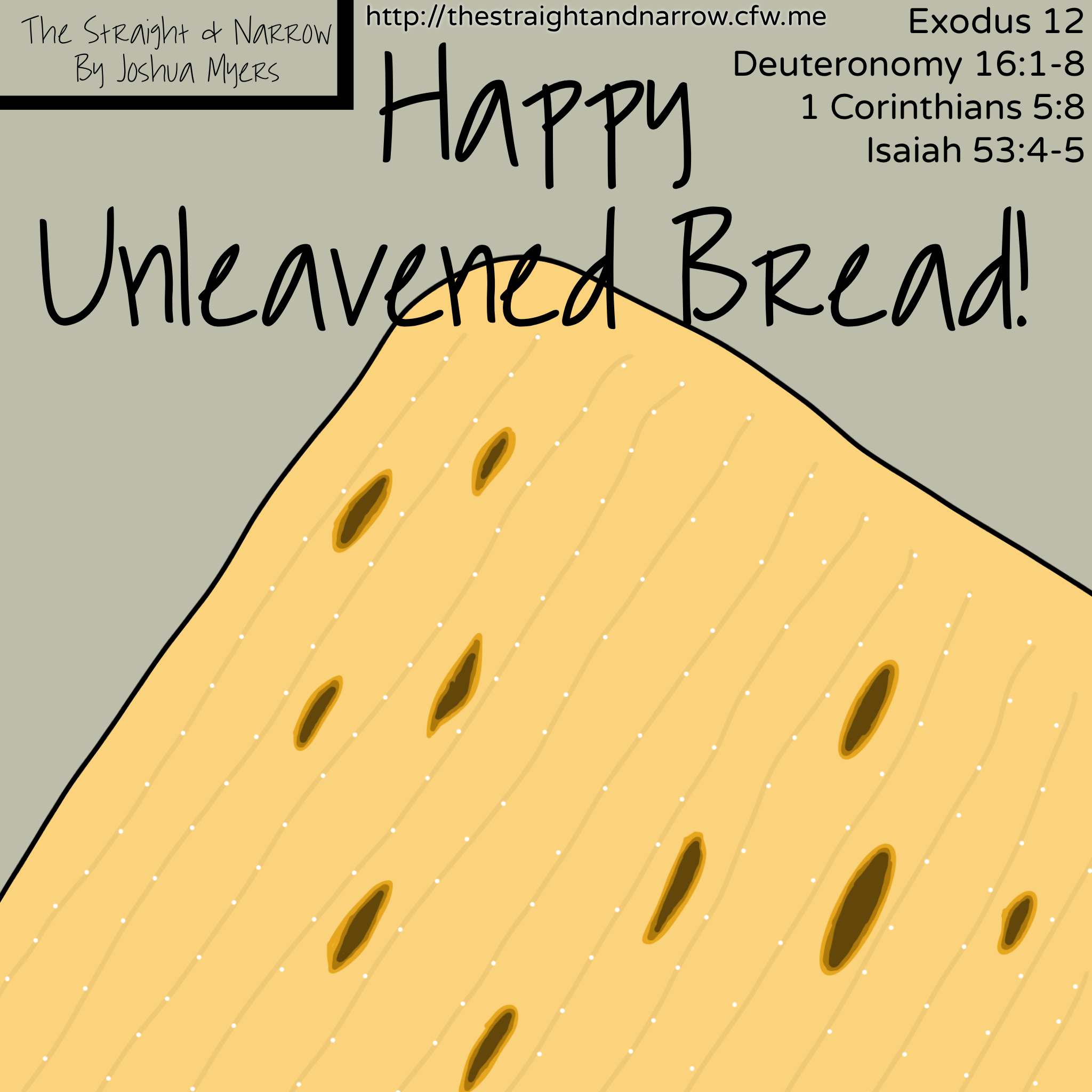 Happy Feast Days: Unleavened Bread