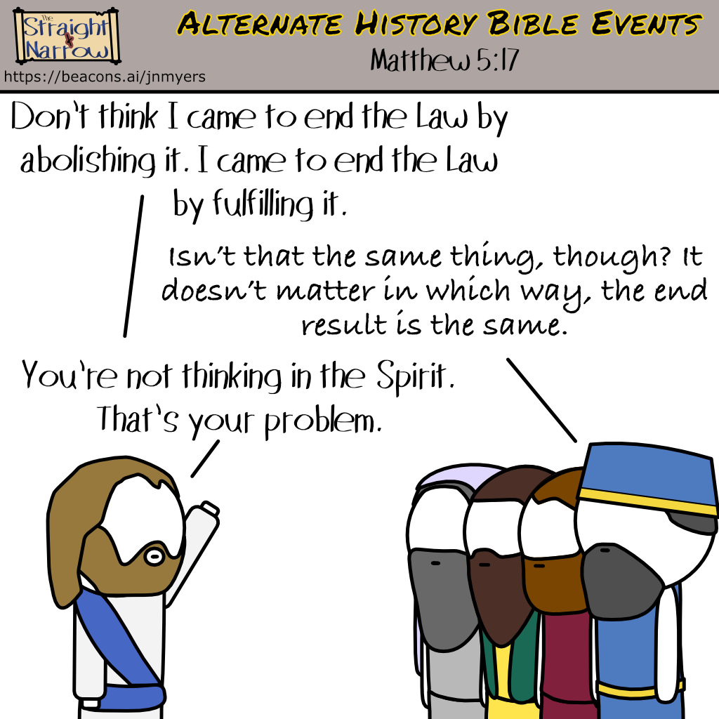 Alternate History Bible Events: Matthew 5:17