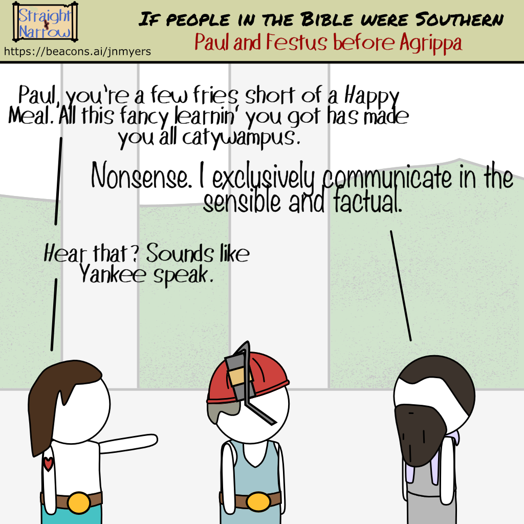 Southern Bible: Paul and Festus before Agrippa